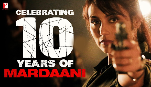 YRF teases the next chapter of Mardaani on the 10th anniversary
